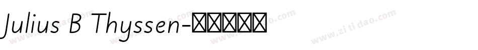 Julius B Thyssen字体转换